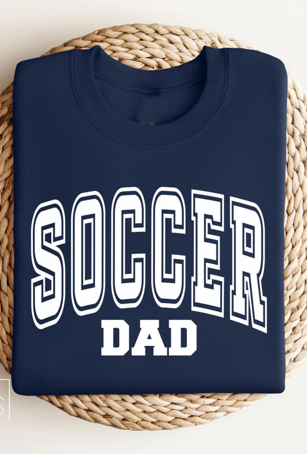 Soccer Dad Hoodie/Crewneck/T-Shirt
